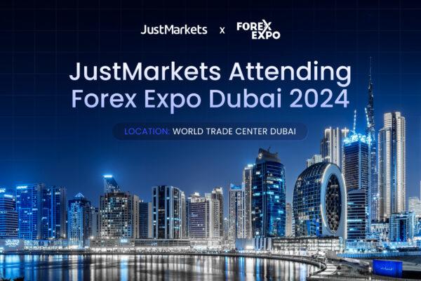 DUBAI: JustMarkets Attending Forex Expo Dubai 2024 DUBAI: JustMarkets Attending Forex Expo Dubai 2024